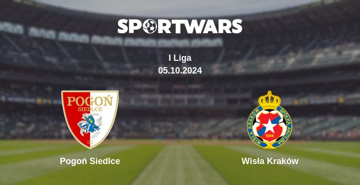 Where to watch the match Pogoń Siedlce - Wisła Kraków