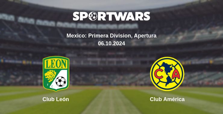 Where to watch the match Club León - Club América