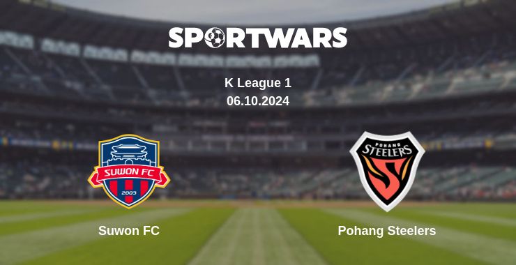 Where to watch the match Suwon FC - Pohang Steelers