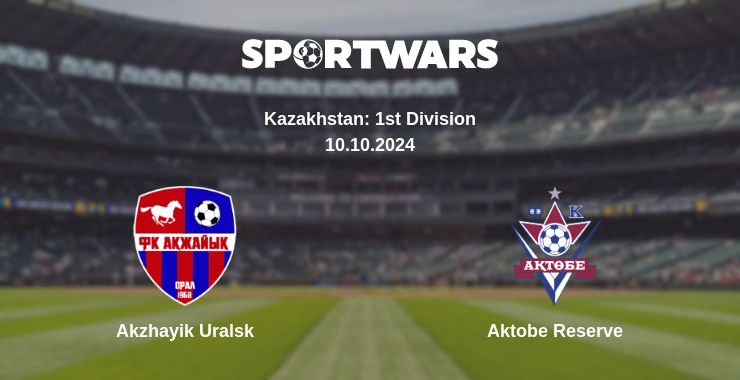 Where to watch the match Akzhayik Uralsk - Aktobe Reserve