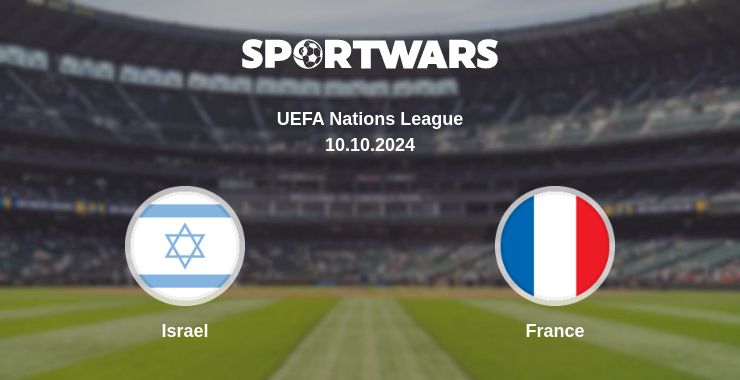 Where to watch the match Israel - France