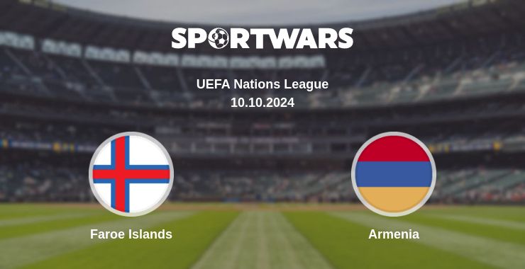 Where to watch the match Faroe Islands - Armenia