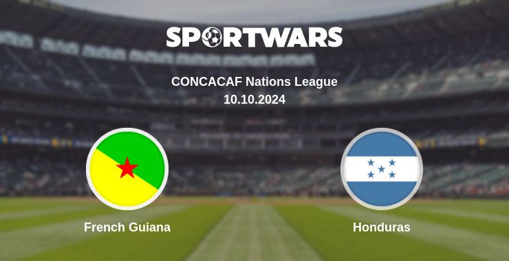 Where to watch the match French Guiana - Honduras