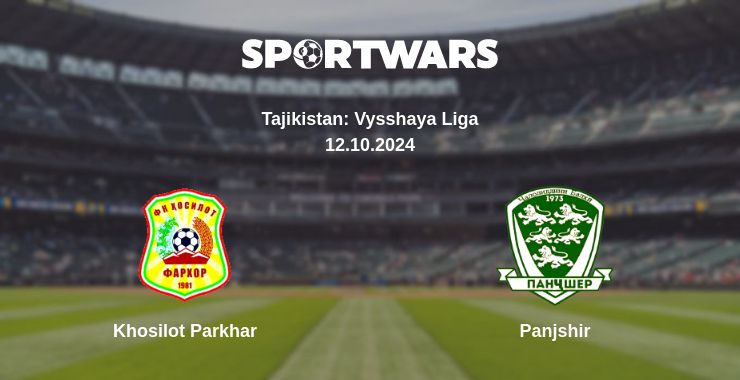 Where to watch the match Khosilot Parkhar - Panjshir