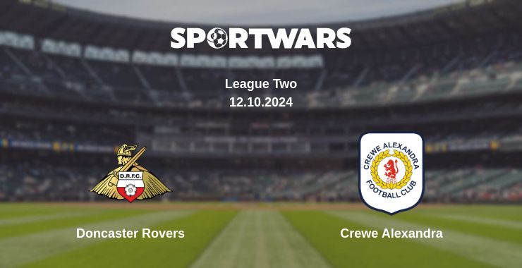 Where to watch the match Doncaster Rovers - Crewe Alexandra