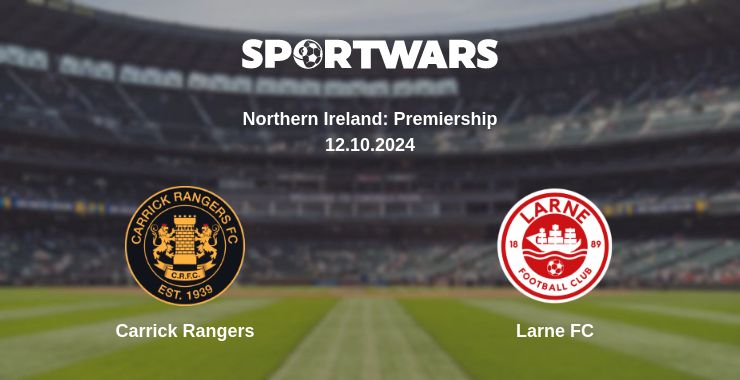 Where to watch the match Carrick Rangers - Larne FC