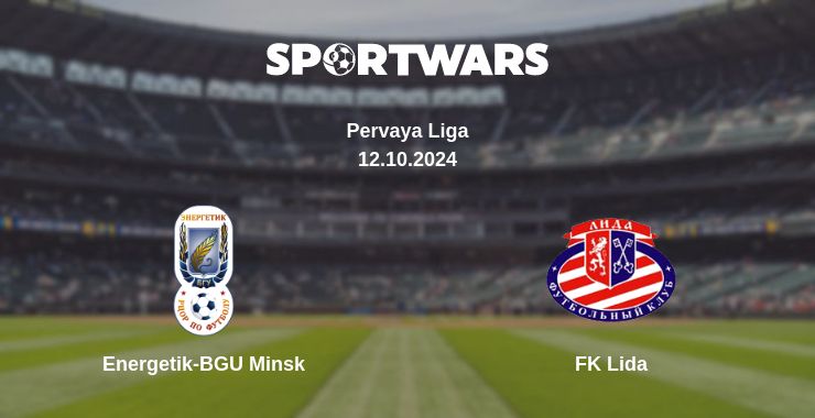 Where to watch the match Energetik-BGU Minsk - FK Lida