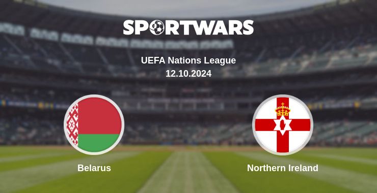 Where to watch the match Belarus - Northern Ireland