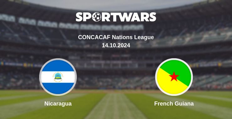 Where to watch the match Nicaragua - French Guiana