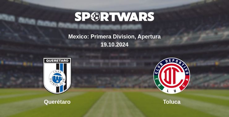 Where to watch the match Querétaro - Toluca