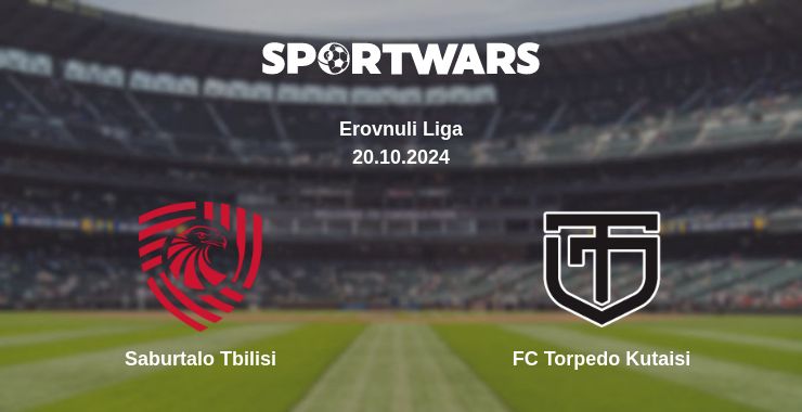 Where to watch the match Saburtalo Tbilisi - FC Torpedo Kutaisi