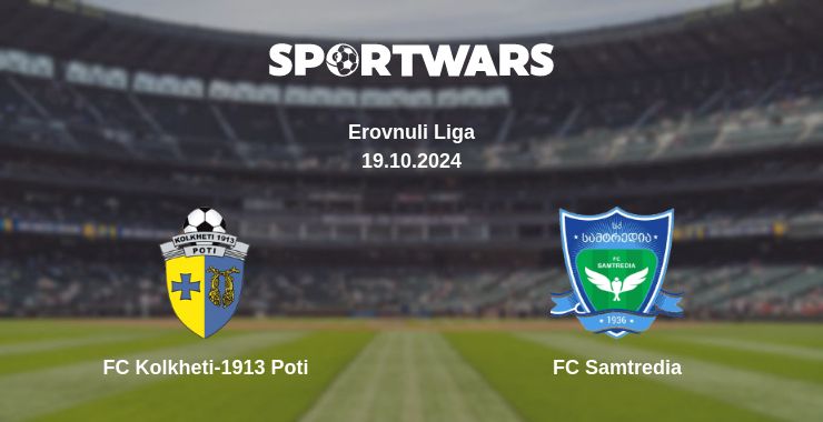 Where to watch the match FC Kolkheti-1913 Poti - FC Samtredia