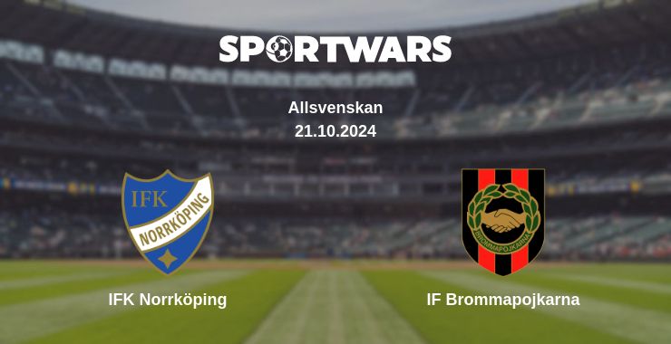 Where to watch the match IFK Norrköping - IF Brommapojkarna