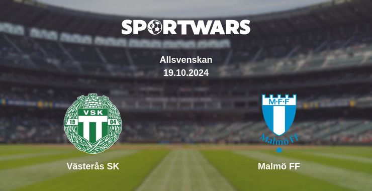 Where to watch the match Västerås SK - Malmö FF