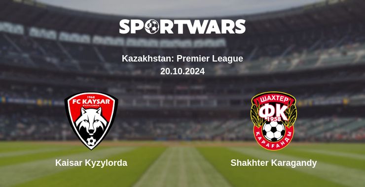 Where to watch the match Kaisar Kyzylorda - Shakhter Karagandy