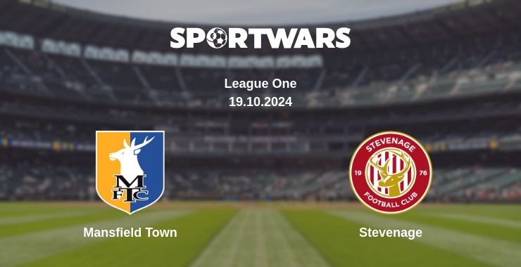 Where to watch the match Mansfield Town - Stevenage