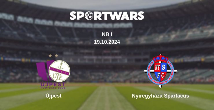 Where to watch the match Újpest - Nyiregyháza Spartacus