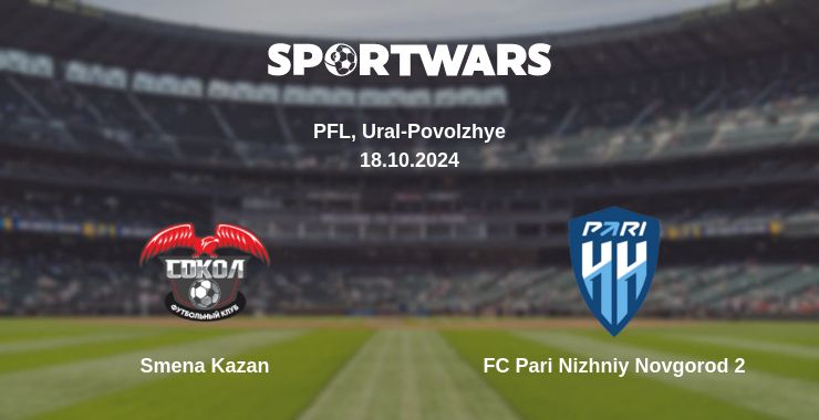 Where to watch the match Smena Kazan - FC Pari Nizhniy Novgorod 2