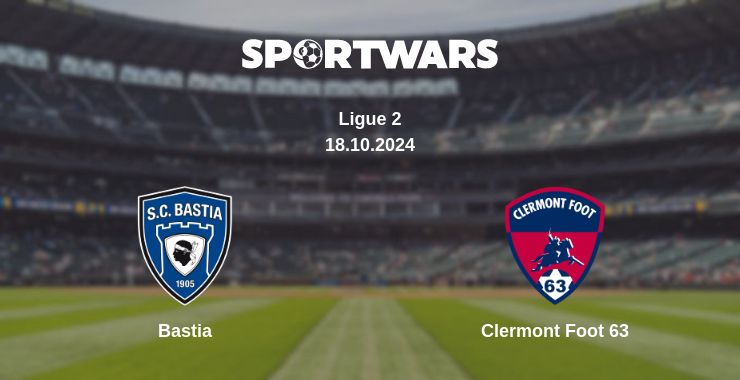 Where to watch the match Bastia - Clermont Foot 63