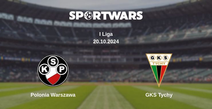 Where to watch the match Polonia Warszawa - GKS Tychy