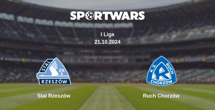 Where to watch the match Stal Rzeszów - Ruch Chorzów