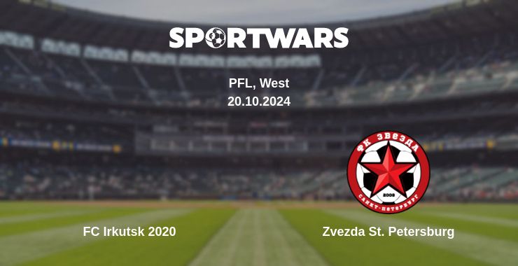 Where to watch the match FC Irkutsk 2020 - Zvezda St. Petersburg