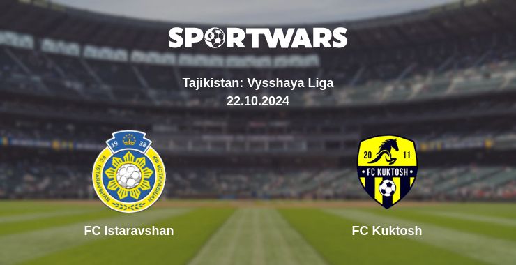 Where to watch the match FC Istaravshan - FC Kuktosh