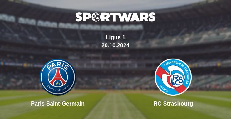 Where to watch the match Paris Saint-Germain - RC Strasbourg