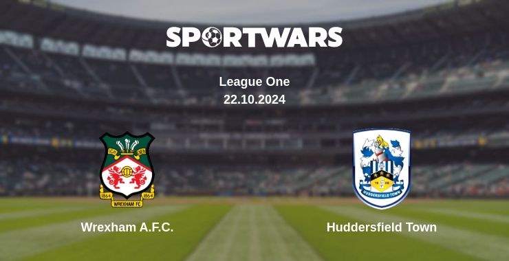 Where to watch the match Wrexham A.F.C. - Huddersfield Town