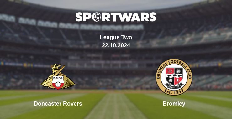 Where to watch the match Doncaster Rovers - Bromley