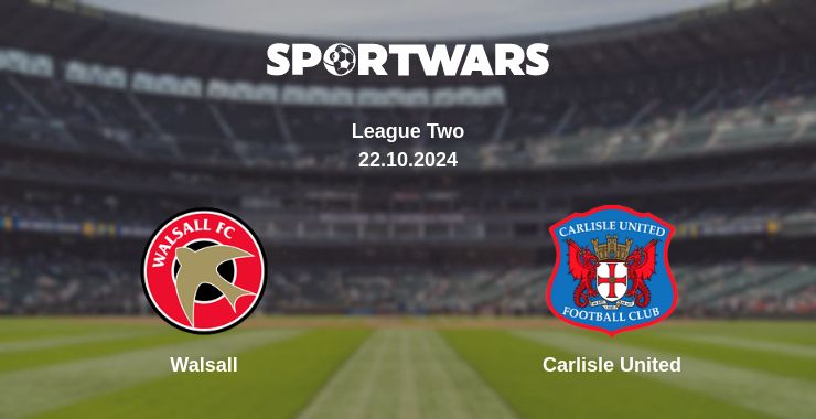 Where to watch the match Walsall - Carlisle United