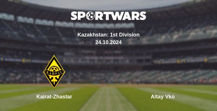 Where to watch the match Kairat-Zhastar - Altay Vko