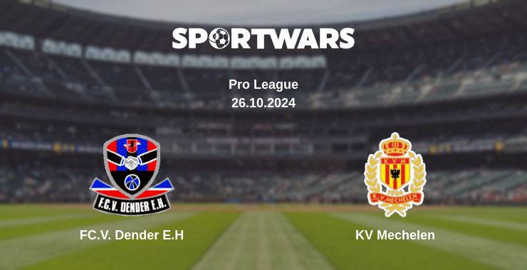 Where to watch the match FC.V. Dender E.H - KV Mechelen