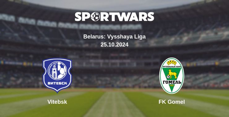 Where to watch the match Vitebsk - FK Gomel