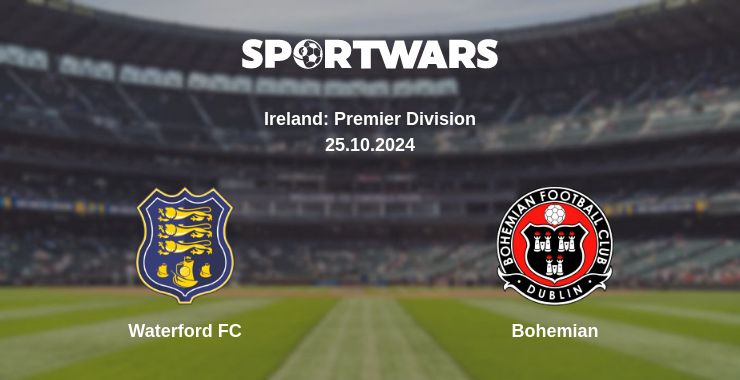 Where to watch the match Waterford FC - Bohemian