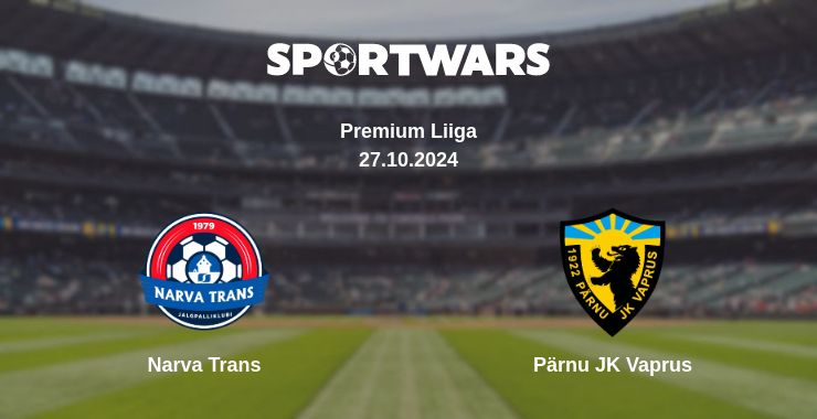 Where to watch the match Narva Trans - Pärnu JK Vaprus