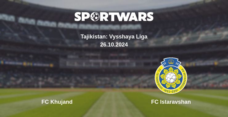 Where to watch the match FC Khujand - FC Istaravshan