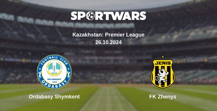 Where to watch the match Ordabasy Shymkent - FK Zhenys