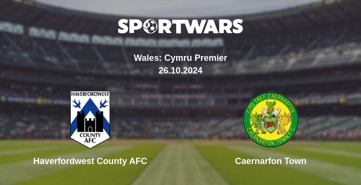 Where to watch the match Haverfordwest County AFC - Caernarfon Town