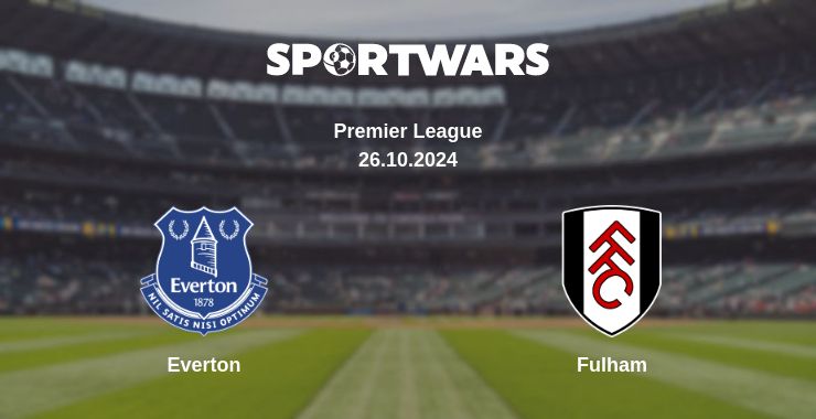 Where to watch the match Everton - Fulham