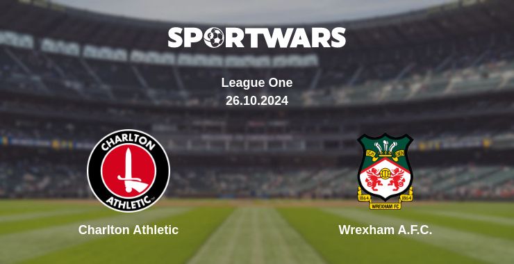 Where to watch the match Charlton Athletic - Wrexham A.F.C.