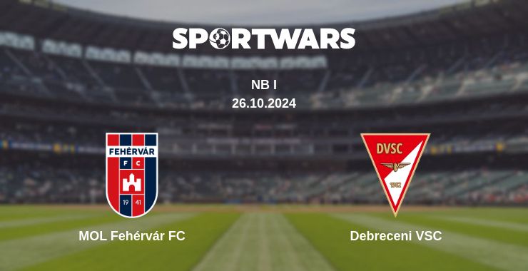 Where to watch the match MOL Fehérvár FC - Debreceni VSC