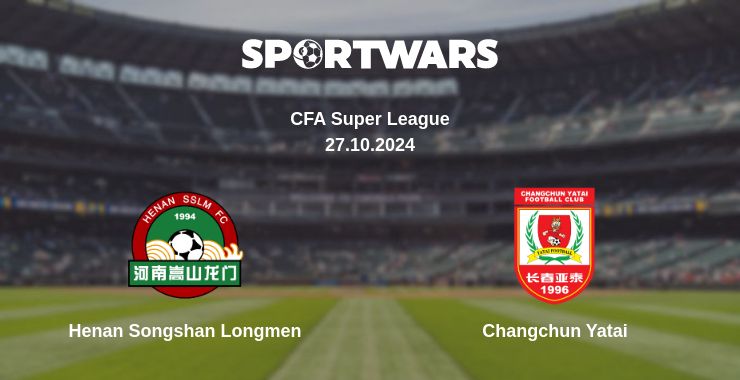 Where to watch the match Henan Songshan Longmen - Changchun Yatai