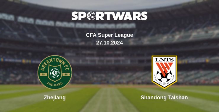 Where to watch the match Zhejiang - Shandong Taishan