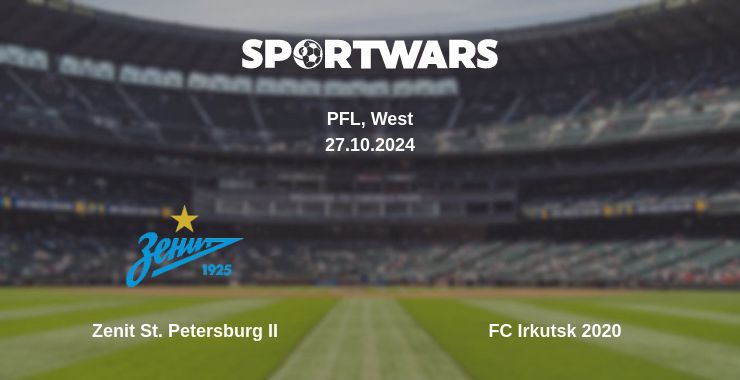 Where to watch the match Zenit St. Petersburg II - FC Irkutsk 2020