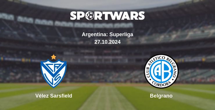 Where to watch the match Vélez Sarsfield - Belgrano