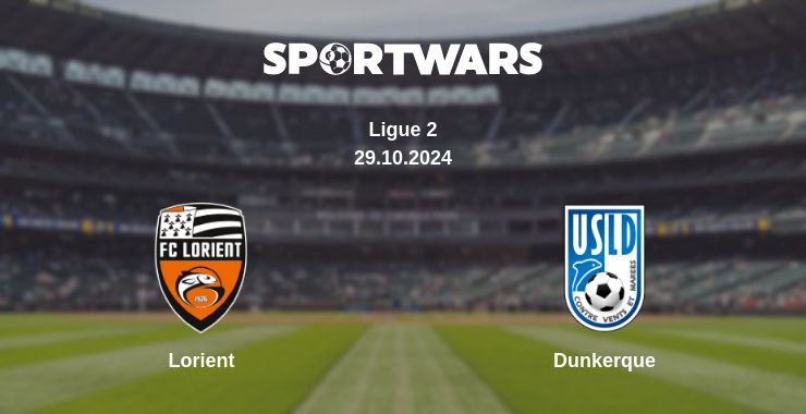 Where to watch the match Lorient - Dunkerque