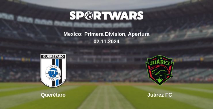 Where to watch the match Querétaro - Juárez FC