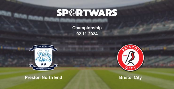 Where to watch the match Preston North End - Bristol City