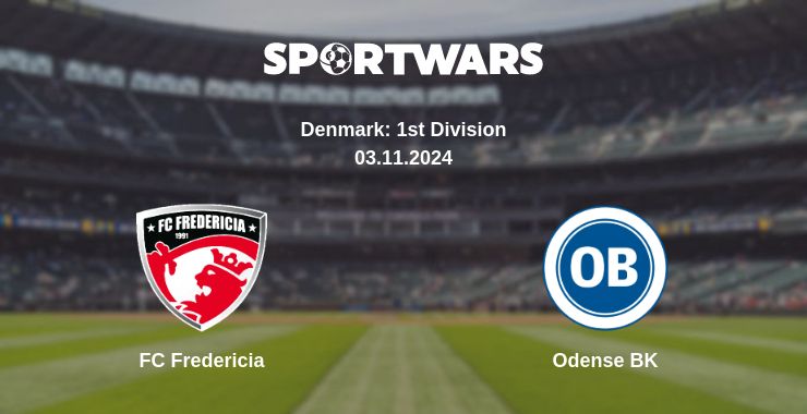 Where to watch the match FC Fredericia - Odense BK